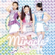 miracle2 from ߥ饯塼!/Catch Me!