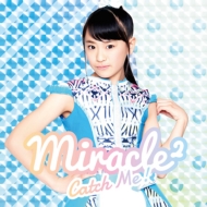 CD新品 miracle2 Catch Me! フウカ ソロジャケット盤