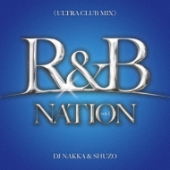 Various/R  B Nation Vol.1 Mixed By Dj Nakka  Shuzo