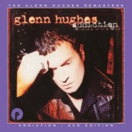 Glenn Hughes/Addiction (Remastered  Expanded Edition)