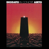 Deodato (Eumir Deodato) / Airto Moreira/In Concert