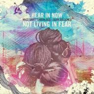 Not Living In Fear