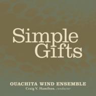 Simple Gifts: Ouachita Baptist Univ Wind Ensemble