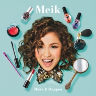 Meik/Make It Happen (Ltd)