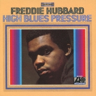 Freddie Hubbard/High Blues Pressure (Ltd)