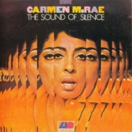 Carmen Mcrae/Sound Of Silence (Ltd)