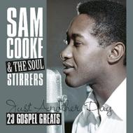 Sam Cooke / Soul Stirrers/Just Another Day 23 Gospel Greats