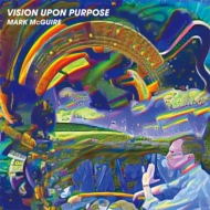 Mark Mcguire/Vision Upon Purpose