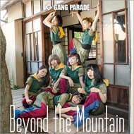 GANG PARADE/Beyond The Mountain (A)
