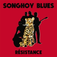 Songhoy Blues/Rsistance