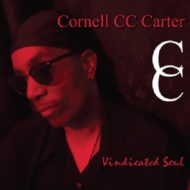 CORNELL C. C. CARTER/Vindicated Soul