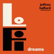 Jeffrey Halford / Healers/Lo-fi Dreams