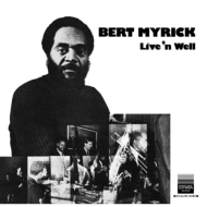 Bert Myrick/Live 'n Well