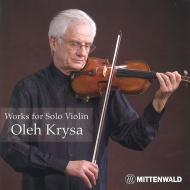 ʽ/Oleh Krysa Works For Solo Violin-geminiani Locatelli Petrassi Paganini Schnittke Etc