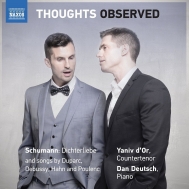˥Хڡ/Thoughts Observed-schumann Duparc Debussy Poulenc R. hahn Yaniv D'or(Ct) Dan Deutsch(