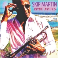 Skip Martin/Love Notes