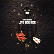 Love Sick Dick