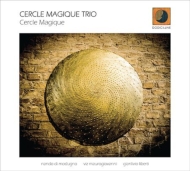 Cercle Magique Trio/Cercle Magique