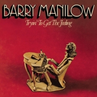 Barry Manilow/Tryin'To Get The Feeling Τ£ (Ltd)