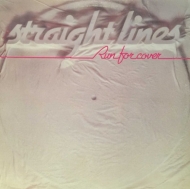 Straight Lines/Run For Cover (Ltd)