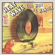 Heatwave/Too Hot To Handle (Ltd)