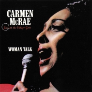 Carmen Mcrae/Woman Talk - Live At The Village Gate (Rmt)(Ltd)