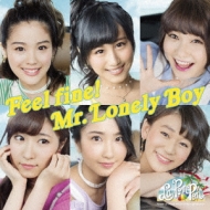 Feel fine!/Mr.Lonely Boy ySՁz(CD+؎ʐ^W)