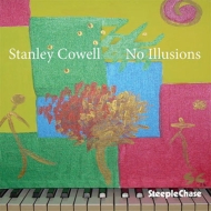 Stanley Cowell/No Illusions