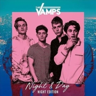 The Vamps/Night  Day (Night Edition)