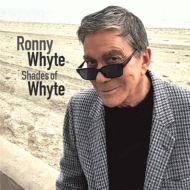 Ronny Whyte/Shades Of Whyte