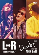 L R Doubt Tour At Nhk Hall-Last Live 1997-