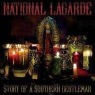 National Lagarde/Story Of A Southern Gentleman