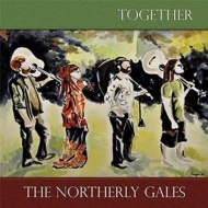 Northerly Gales/Together