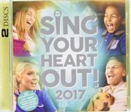 Various/Sing Your Heart Out 2017