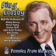 Bing Crosby/Pennies From Heaven
