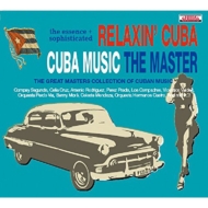 Various/Relaxin'Cuba Cuba Music The Master