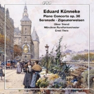 キュンネケ、エドゥアルド（1885-1953）/Piano Concerto 1 ： Triendl(P) Theis / Munich Radio O +zigeunerweisen Sere