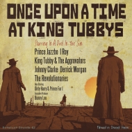 Once Upon A Time At King Tubbys