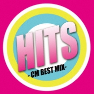 HITS -CM BEST MIX-