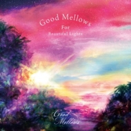 Good Mellows For Beautiful Lights EP