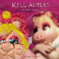 Kill Alters/No Self Helps