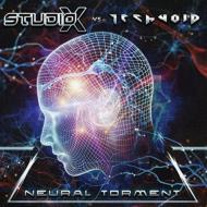 Studio-x Vs Technoid/Neural Torment
