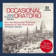 Occasional Oratorio : Arman / Akademie fur Alte Musik Berlin, J.Doyle, B.Johnson, P.Harvey