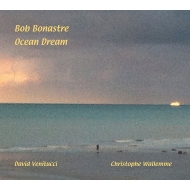Bob Bonastre/Ocean Dream