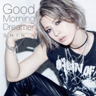 SHIN/Good Morning Dreamer (B)(Ltd)