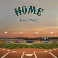 Danny O'Keefe/Home (Digi)