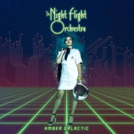Night Flight Orchestra/Amber Galactic