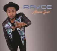 Rayce/African Juice