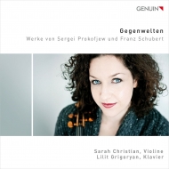 プロコフィエフ（1891-1953）/Violin Sonata 1 ： Sarah Christian(Vn) Lilit Grigoryan(P) +schubert： Fantasie