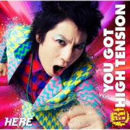 HERE/You Got Ķ High Tension (+dvd)